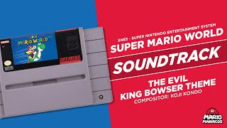 The Evil King Bowser Theme - Super Mario World Soundtrack - SNES