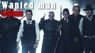 Gotham Im A Wanted Man
