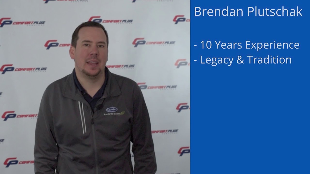 Comfort Plus Services Presents Brendan Plutschak A trusted Source