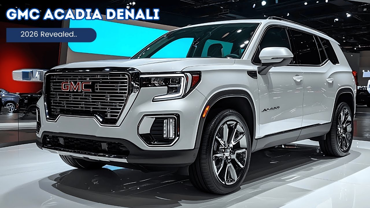 Новый 2026 GMC Acadia Denali: потрясающий дизайн и функции следующего уровня!