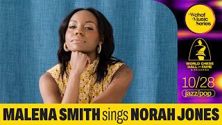 WCHOF Music Series: Malena Smith Sings Norah Jones