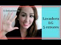 LAVADORA LG 5 ERRORES