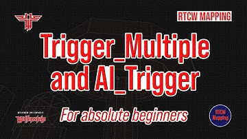 RtCW Mapping: Triggers, Trigger_Multiple, and AI_Trigger