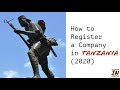 How to Register a Company in Tanzania(2020), business in tanzania,business ideas in tanzania