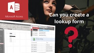 this video explains how to create a lookup form in microsoft access