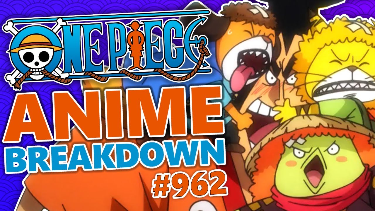 Completing The Nine Red Scabbards One Piece Episode 962 Breakdown Youtube