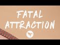 6LACK Fatal Attraction Lyrics mp3