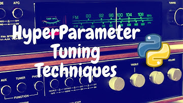Hyperparameter Tuning Techniques | Machine Learning | Python
