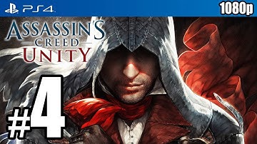 Assassin’s Creed Unity (PS4) Walkthrough PART 4 [1080p] TRUE-HD QUALITY