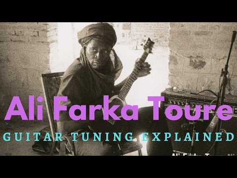 Ali Farka Toure's guitar tuning explained. Toureg desert blues guitar.