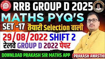 RRB Group D 2025 | Maths Question Paper 29 August 2022 Shift 2 | By Prakash Sir