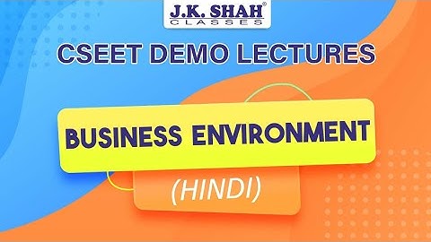 CSEET demo lectures by J. K. Shah Classes | Business Environment | (Hindi)