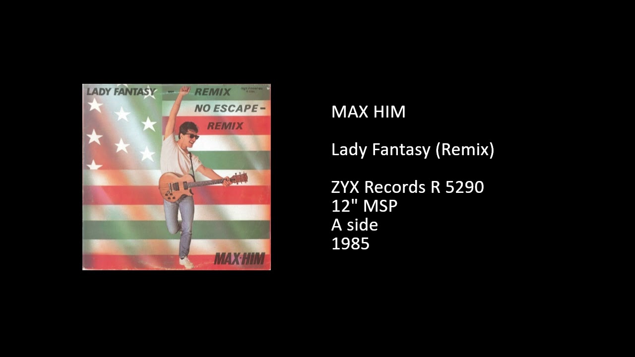 Max Him - Lady Fantasy (Remix) - YouTube