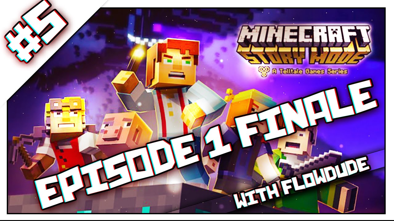 Minecraft Story Mode Walkthrough Part 5 - Episode 1 FINALE 60FPS - YouTube