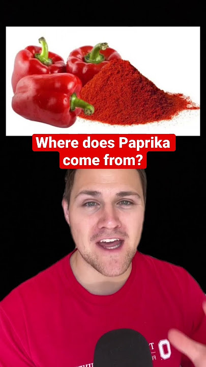 Where Does Paprika Come From?