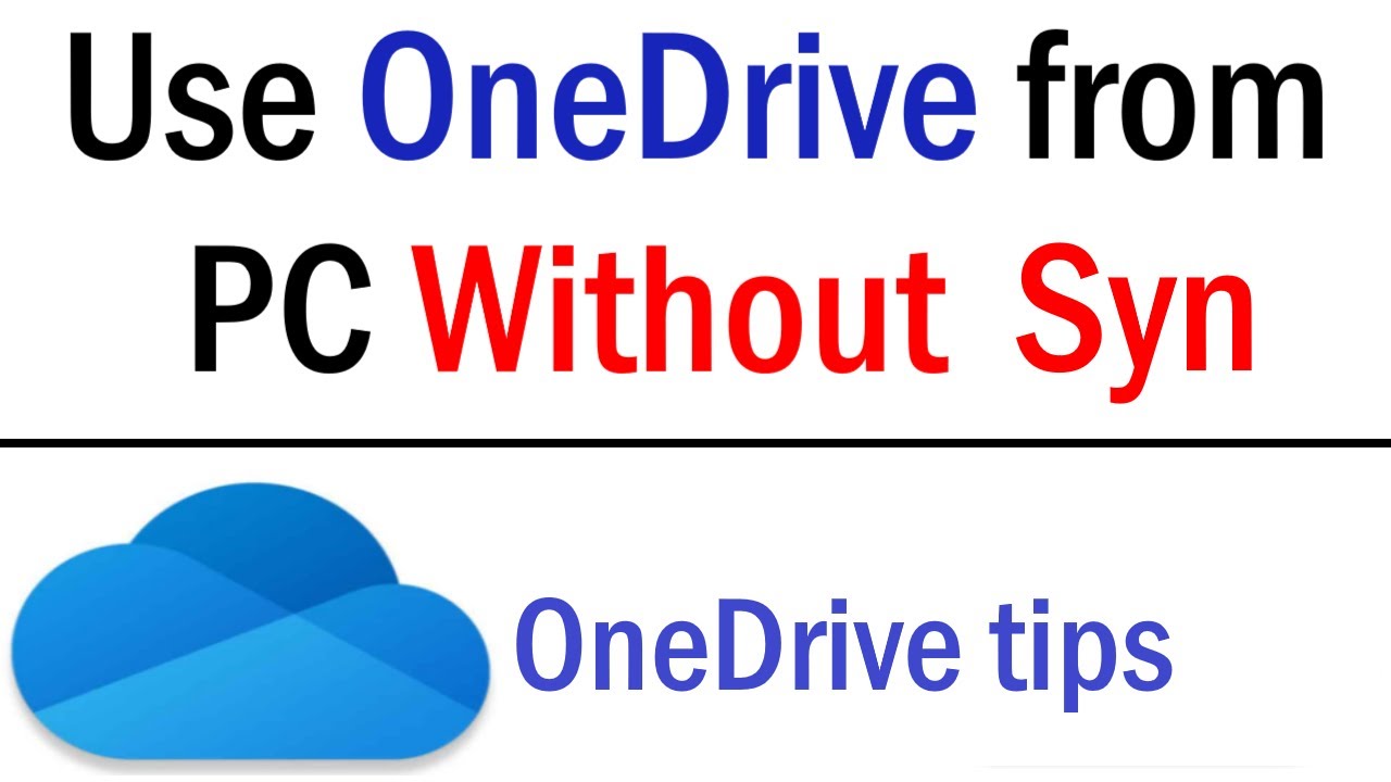 How To Access OneDrive From PC Without Syncing | How To Use OneDrive ...
