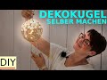 Dekokugel selber machen | Drahtkugel mit Beleuchtung für draußen und drinnen ganz einfach