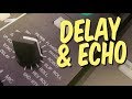 Beat Effects. 1: DELAY & ECHO (usos y ejemplos)