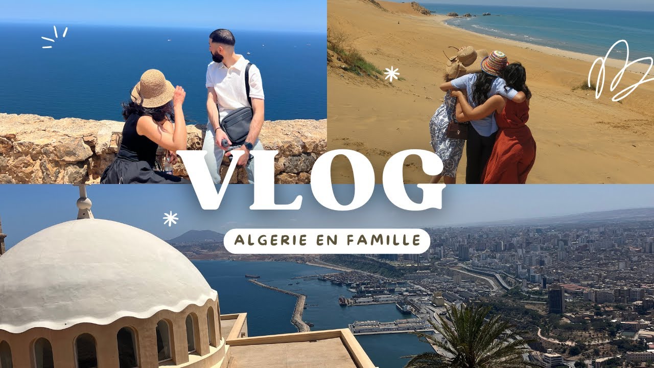 🇩🇿 Vlog en Algérie : Aventure entre famille & découvertes ! ✈️🌞