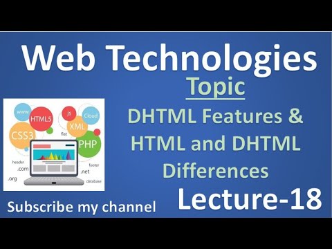 (18) Web Technologies - DHTML Features & HTML and DHTML Differences (Lecture-18)