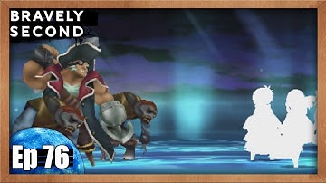 Bravely Second End layer Playthrough Pt 76: Pirate Asterisk (Redux)