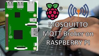 Install Mosquitto Broker on Raspberry Pi and Test it