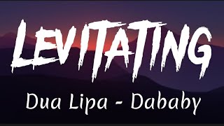Dua Lipa - Levitating ft Dababy (lyrics)