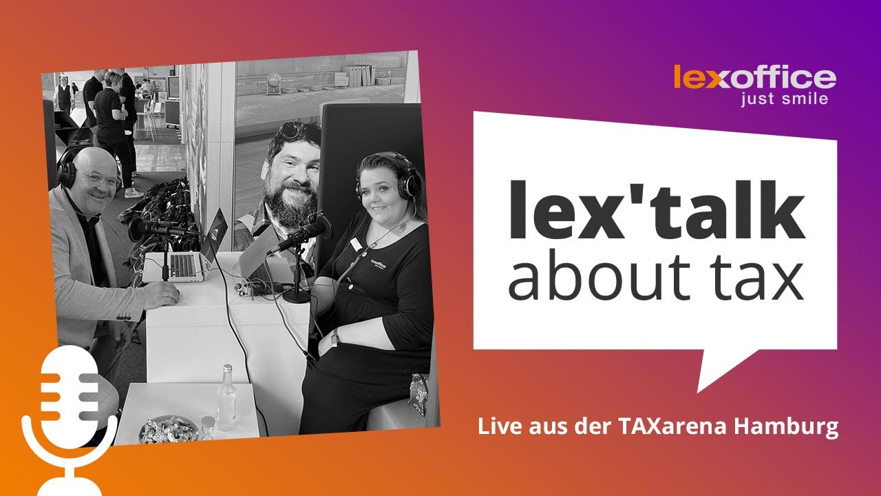 lex'talk about tax 74 LivePodcast aus der TAXarena Hamburg YouTube