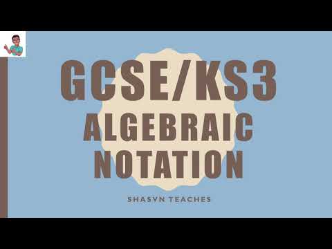 GCSE / KS3 Algebraic notation - step by step