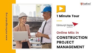 1 Minute Tour | Online MSc Construction Project Management | Edinburgh Napier University