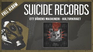 Ett dödens maskineri - Kulturkriget (Full album)