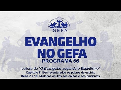 Assista: Evangelho no GEFA - Programa 56 (28/05/2025)