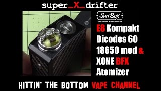 SUNBOX E8 KOMPAKT 18650 DICODES 60 SQUONKER & XONE BFX ATOMIZER