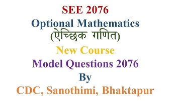 Optional Math New Course Model Questions 2076 By CDC, Sanothimi, Bhaktapur