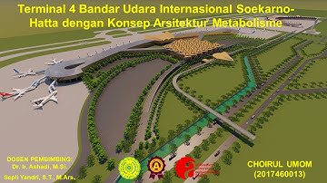 TERMINAL 4 BANDAR UDARA INTERNASIONAL SOEKARNO-HATTA DENGAN KONSEP ARSITEKTUR METABOLISME