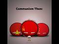 Communism Now vs Then🔨 | #countryballs #edit