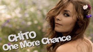 CHİTO - One More Chance / Eminus Version ( İtalo Disco )
