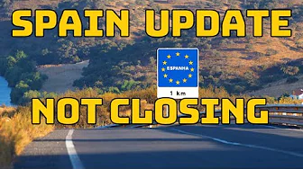 Spain news update: Borders WILL Stay Open thumbnail