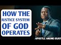 HOW THE JUSTICE SYSTEM OF GOD OPERATES || APOSTLE AROME OSAYI #trending #apostlearomeosayi #justice