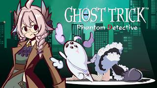 GHOST TRICK: PHANTOM DETECTIVE (CHAP 14~15)【NIJISANJI EN | Enna Alouette】