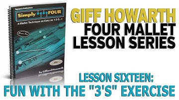 4 Mallet Lesson Series with Giff Howarth 16: Fun with the "3