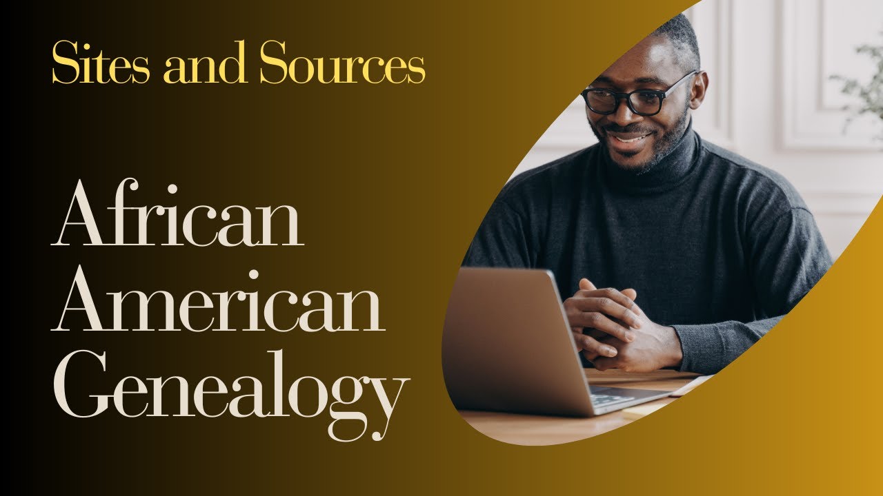 African American Family History: Expert Tools and Tips for your ...