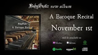 【BabySaster】 NEW ALBUM 「A Baroque Recital」RELEASE November 1st ♪