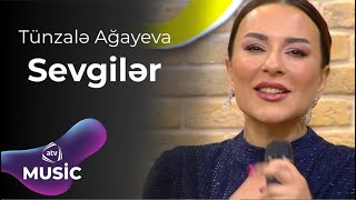 Tünzalə Ağayeva – Sevgilər Resimi