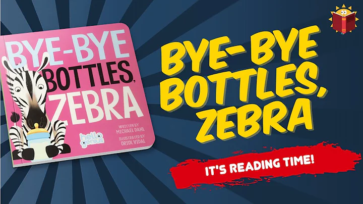 Bye Bye Bottles Zebra By Michael Dahl | Reading Bo...