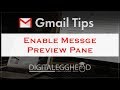 Gmail Tips - Enable the Preview Pane