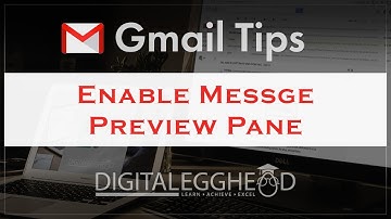 Gmail Tips - Enable the Preview Pane