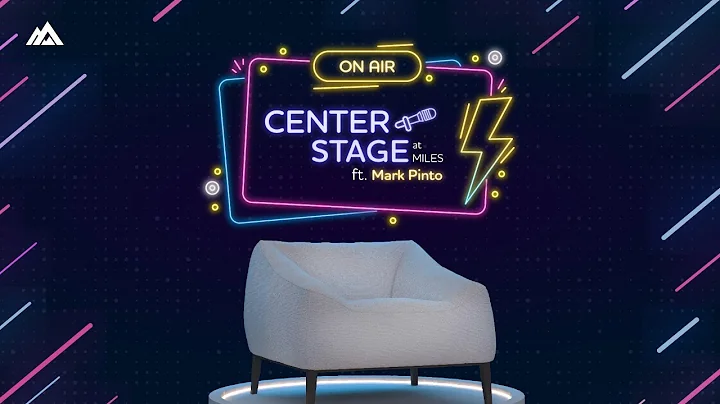 Mark Pinto CMA | CentreStage at Miles | Episode 7 ...