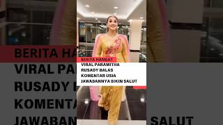 Download Lagu Viral Paramitha Rusady balas komentar usia jawabannya bikin salut #paramitharusady MP3