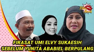 🔴 TOUCHING! ELVY SUKAESIH'S PREMONITION BEFORE YUNITA ABABIEL PASSED AWAY